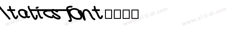 Italics font字体转换